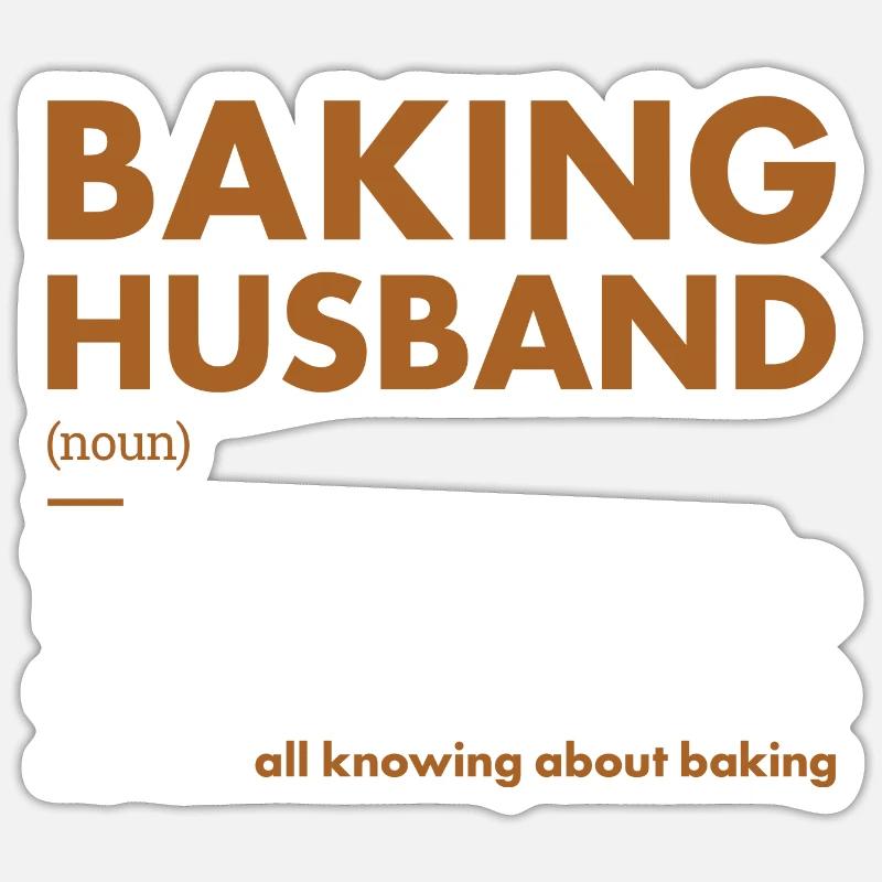 Baker Husband Definition Baking Sticker Größe S (10 x 10 cm)