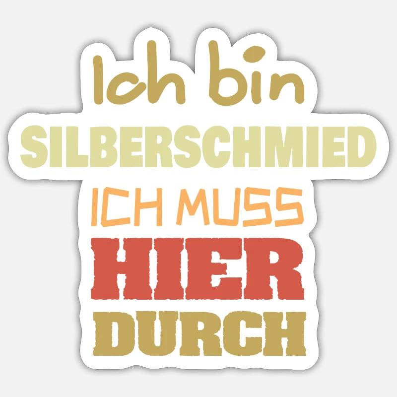 Occupation Silversmith Sticker size S (10 x 10 cm)