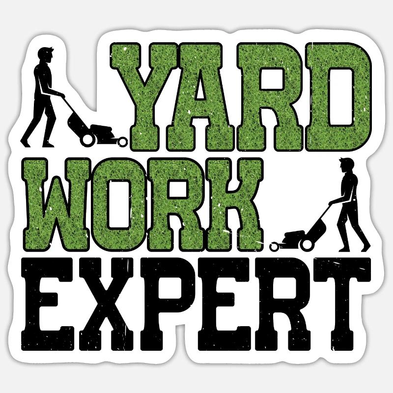 Yard Work Expert 22 - Sticker size S (10 x 10 cm) - white matte
