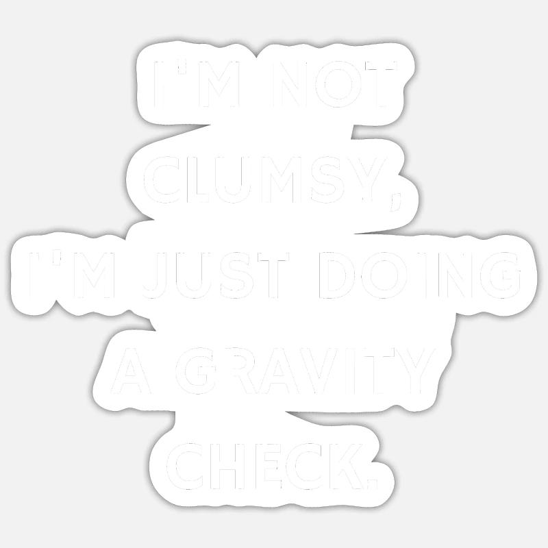 Gravity Check: A Not-So-Clumsy Assessment Sticker size S (10 x 10 cm)