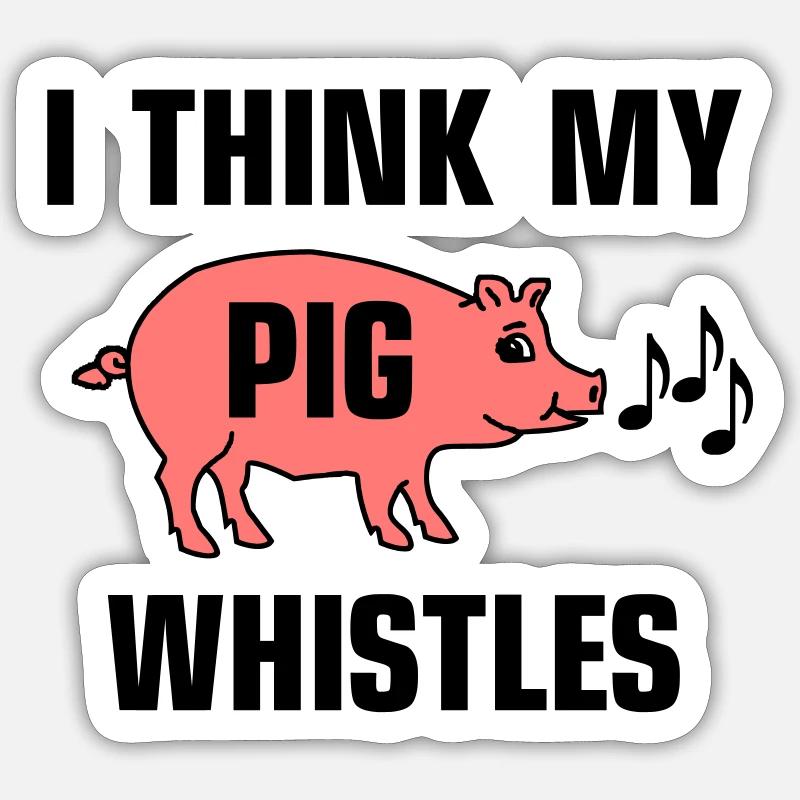 Je pense que mon cochon siffle Sticker taille S (10 x 10 cm)
