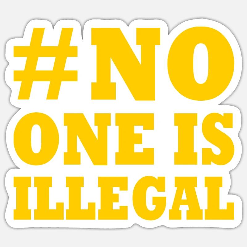 no one is illegal - Sticker Größe S (10 x 10 cm) - Mattweiß