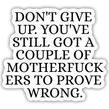 Don't give up - Sticker taille S (10 x 10 cm) - blanc mat - Devant