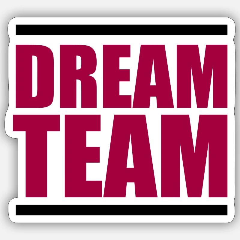 dream team - Sticker Größe S (10 x 10 cm) - Mattweiß