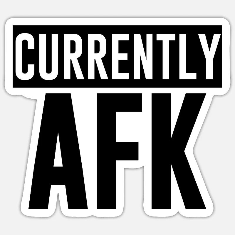 Actuellement Afk 3 Sticker taille S (10 x 10 cm)