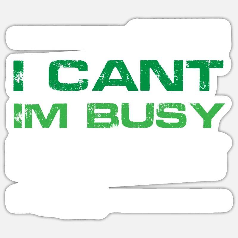 I cant Im busy pull a ticket Design for a network - Sticker Größe S (10 x 10 cm) - Mattweiß