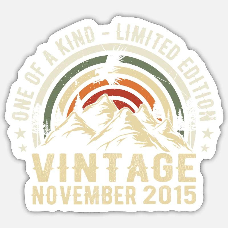 Geburtstag November 2015 - Geschenk November 2015 - Sticker Größe S (10 x 10 cm) - Mattweiß