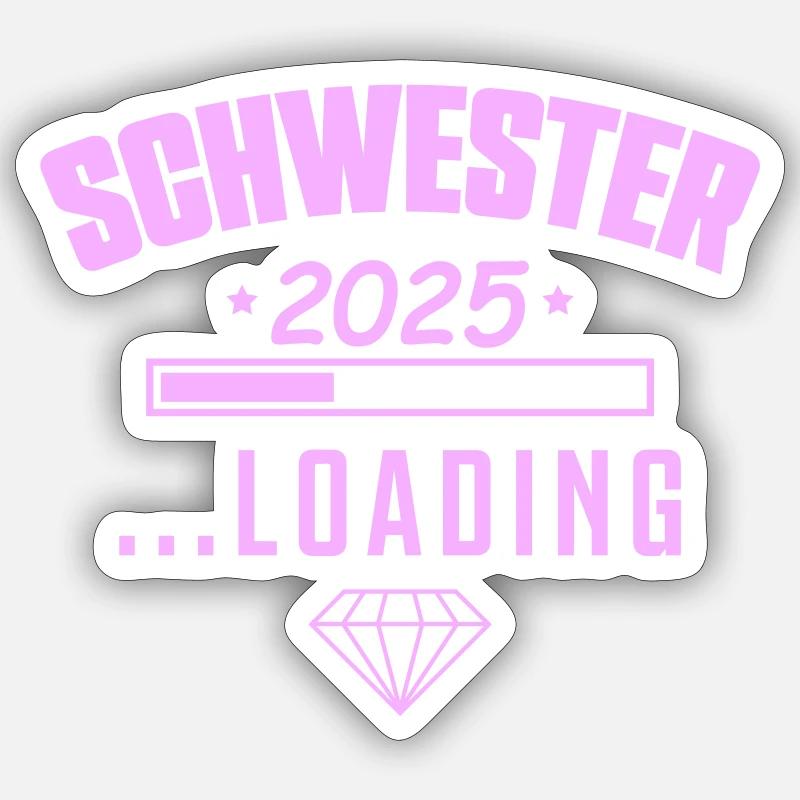 Sister 2025 Loading - Sticker size S (10 x 10 cm) - white matte