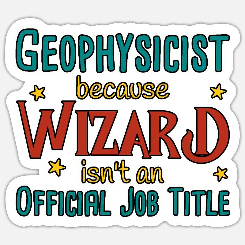 Geophysicist Wizard Geophysik Sticker Größe S (10 x 10 cm)