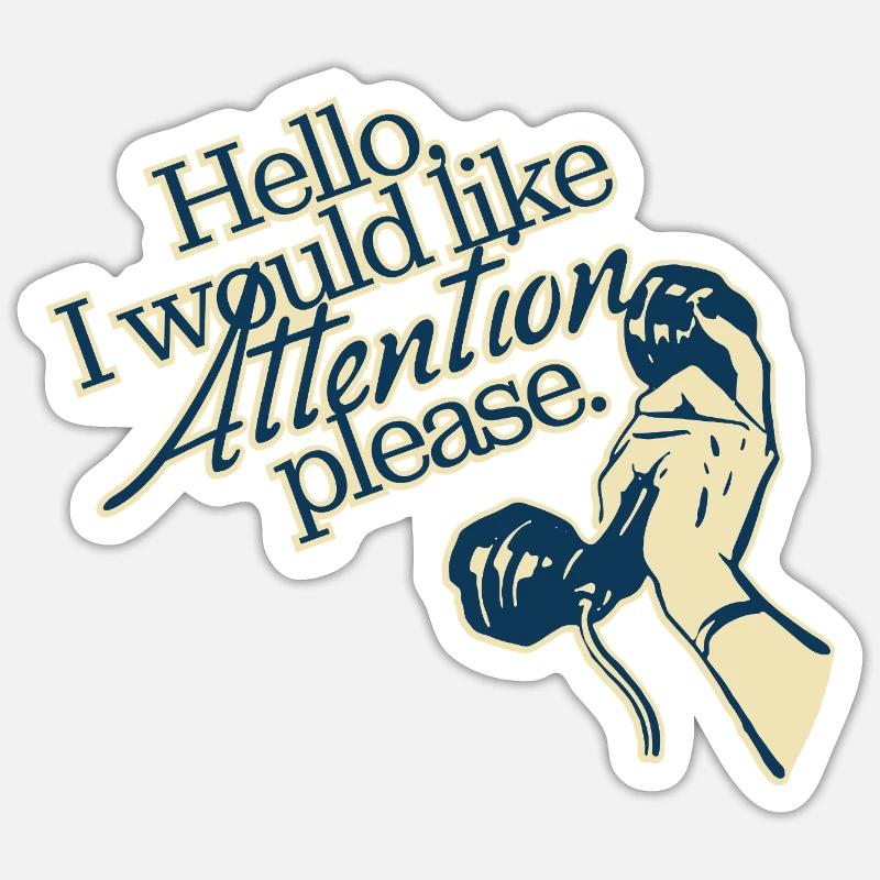 Hello, I Need Attention – Retro Statement Sticker Größe S (10 x 10 cm)