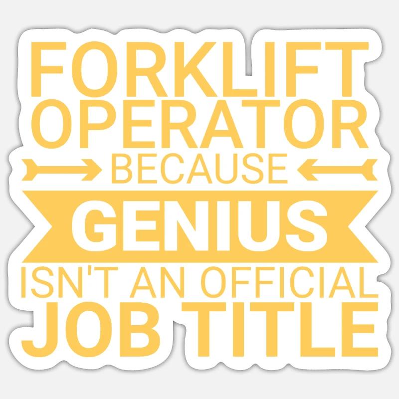 Forklift Operator Genius Forklift Driver Sticker Größe S (10 x 10 cm)