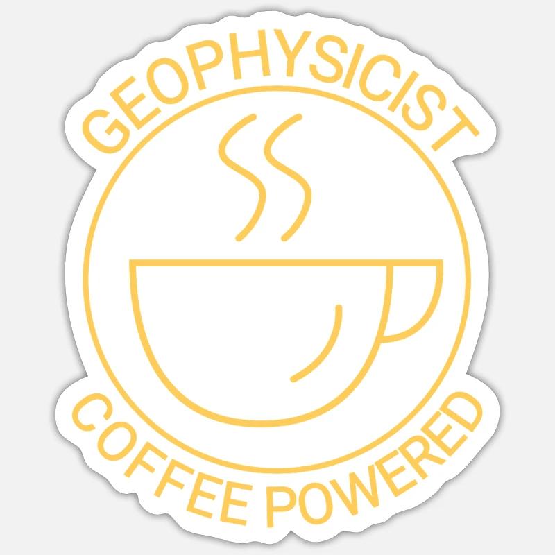 Geophysicist Coffee Powered Geophysics - Sticker Größe S (10 x 10 cm) - Mattweiß