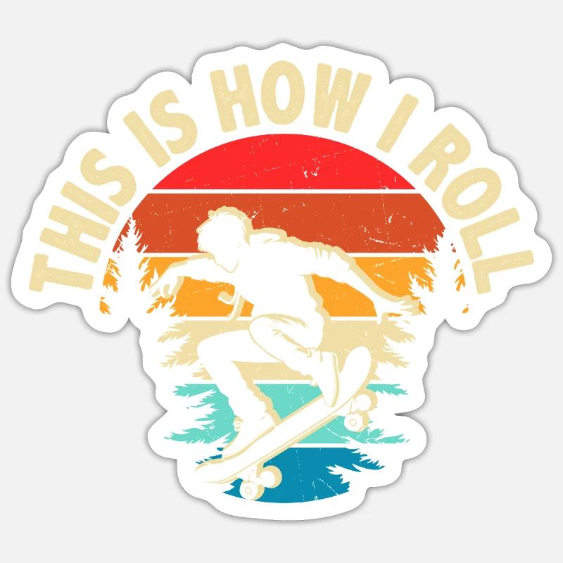 This Is How I Roll Skateboard Sticker size S (10 x 10 cm)