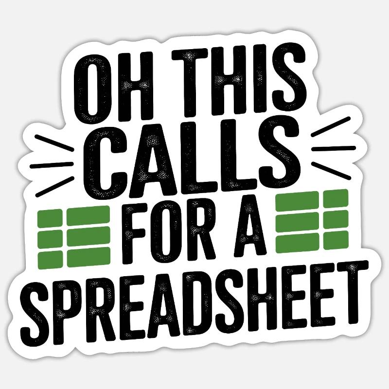 Oh Das Braucht Eine Tabelle - Sticker størrelse S (10 x 10 cm) - mat hvid