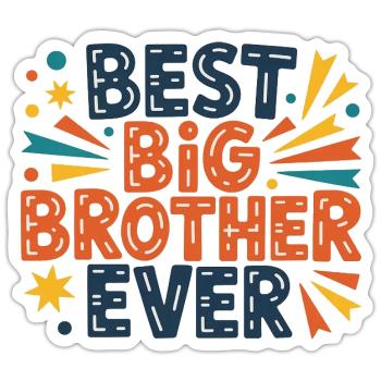 Meilleur Grand Frère de tous les temps - Sticker taille S (10 x 10 cm) - blanc mat - Devant