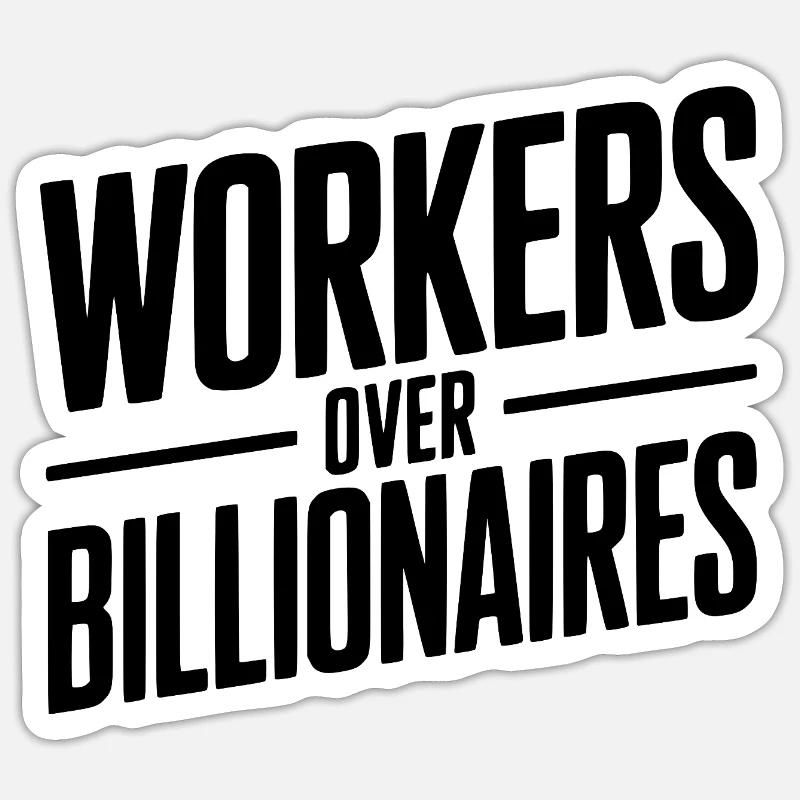 Arbeiter statt Milliardäre Sticker Größe S (10 x 10 cm)