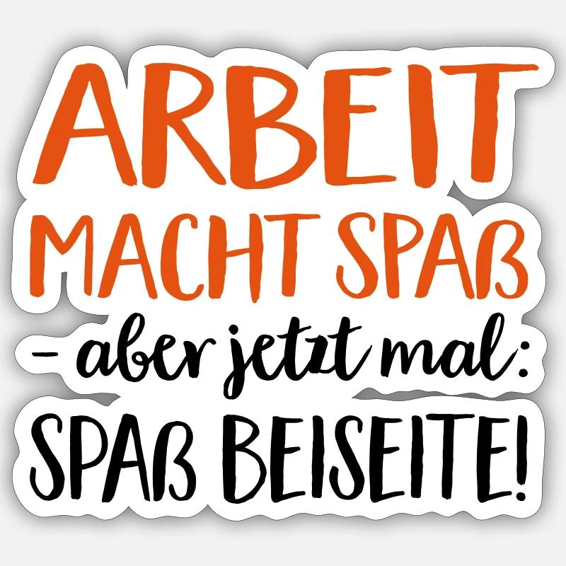 Arbeit - Sticker Größe S (10 x 10 cm) - Mattweiß