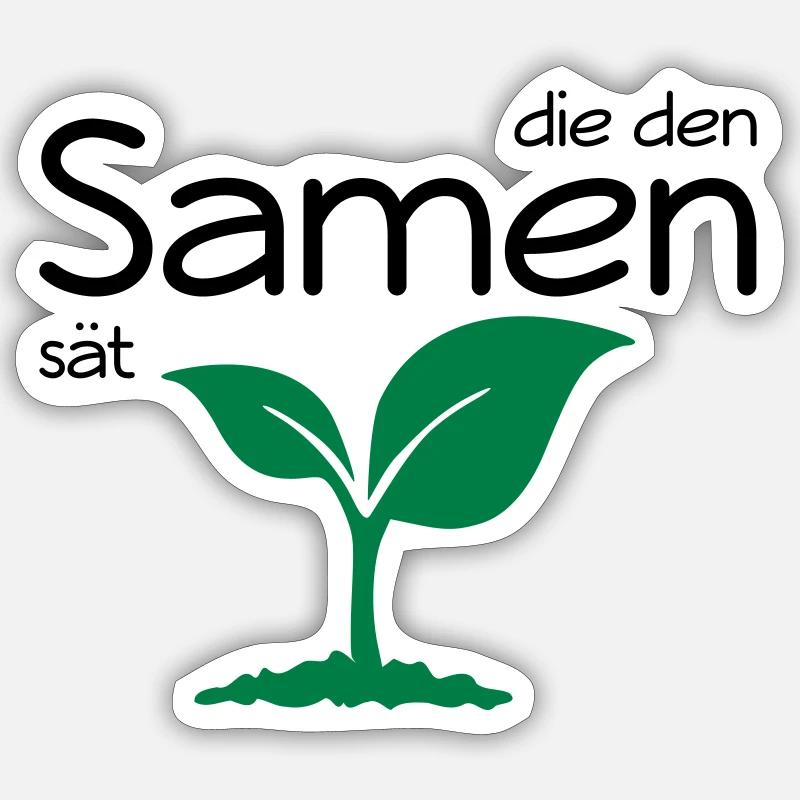 die den Samen sät Sticker Größe S (10 x 10 cm)