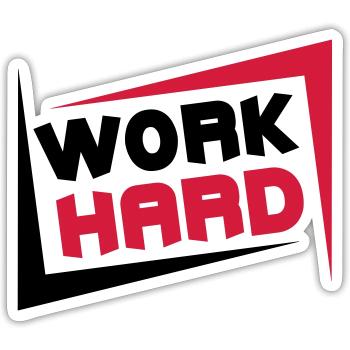 Work Hard - Sticker size S (10 x 10 cm) - white matte - Front