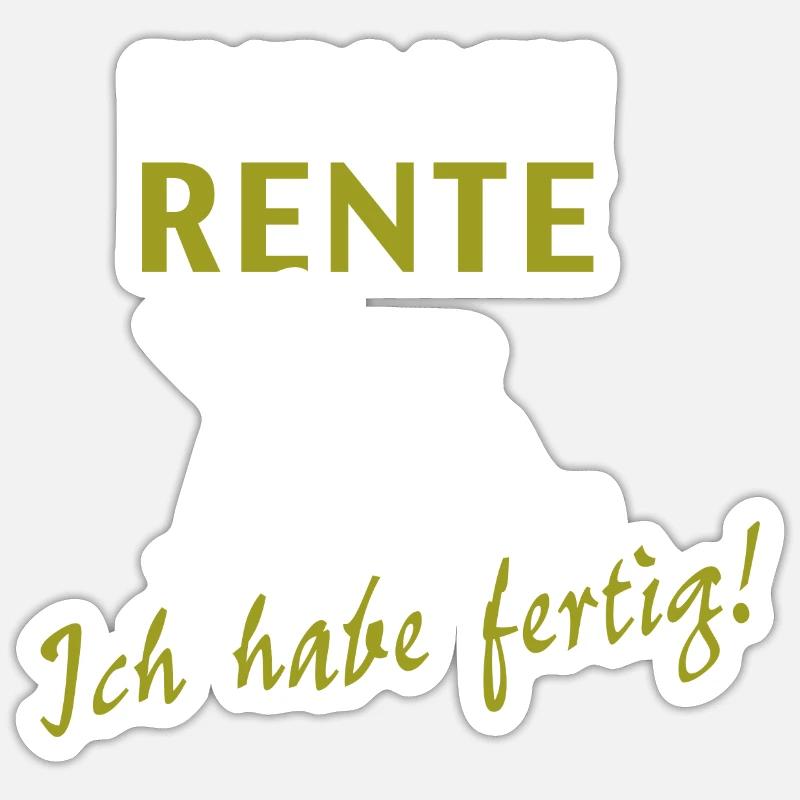 Finally retired, I'm done Sticker size S (10 x 10 cm)