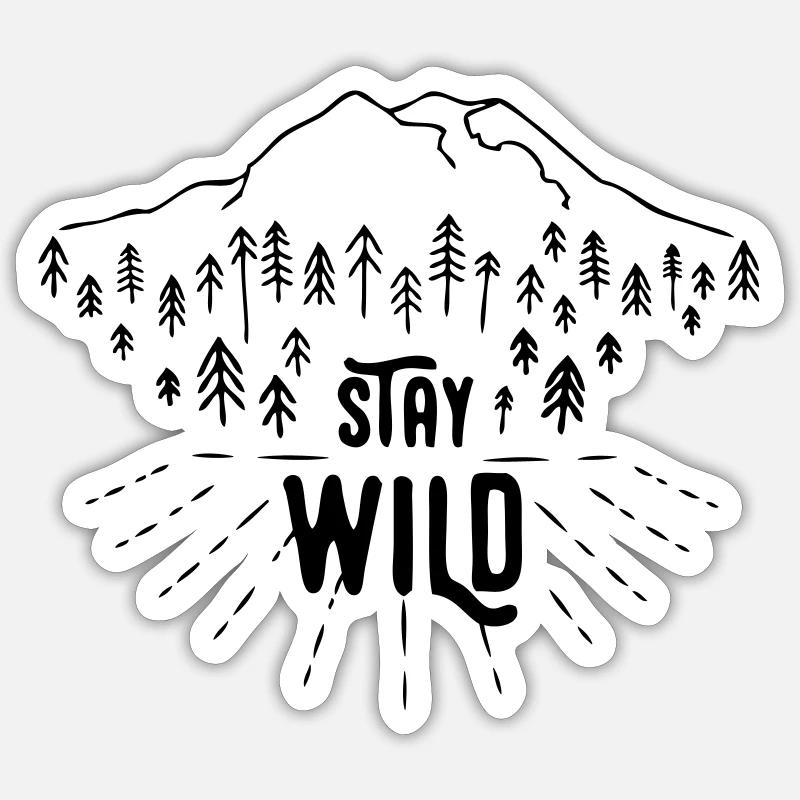 Stay Wild - Sticker size S (10 x 10 cm) - white matte