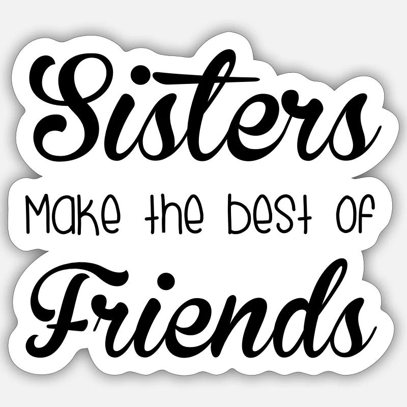 Sisters - Sticker size S (10 x 10 cm) - white matte