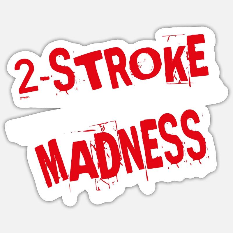 2 Stroke Madness - Sticker size S (10 x 10 cm) - white matte