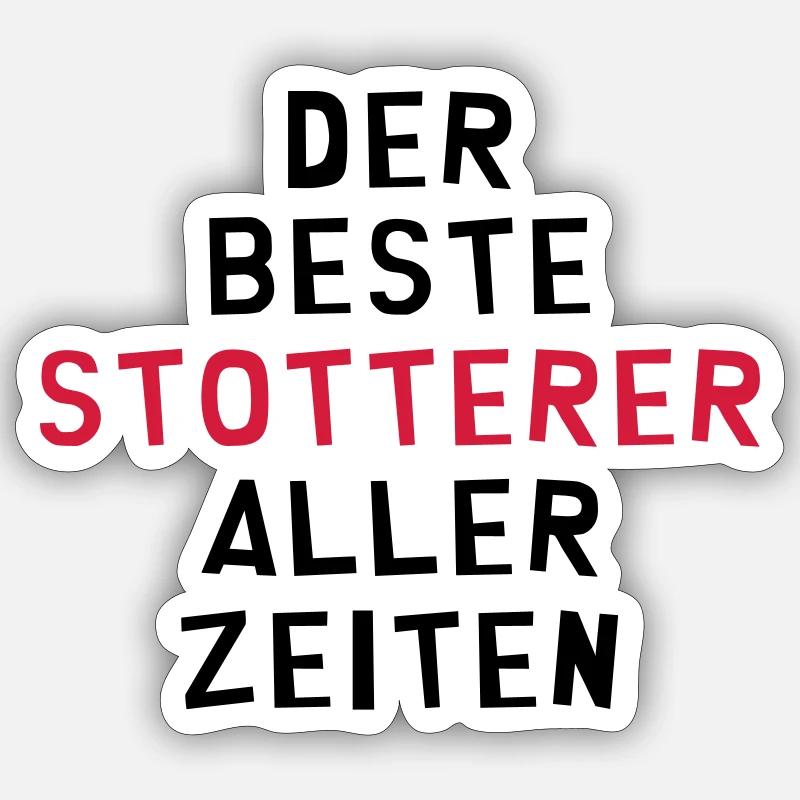 Stotterer Stotterin Stottern Stammeln Schwätzer Sticker Größe S (10 x 10 cm)
