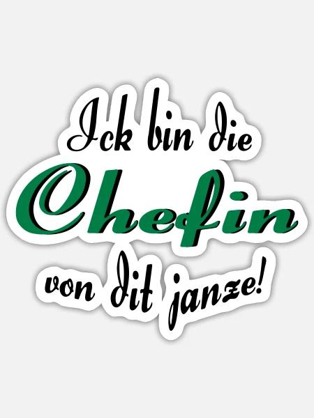 Chefin von dit janze - Sticker Größe S (10 x 10 cm) - Mattweiß