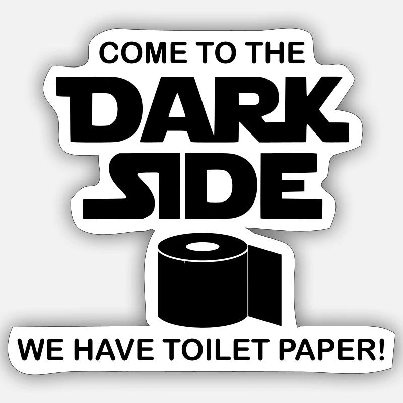 Toilettenpapier Dark Side - Sticker Größe S (10 x 10 cm) - Mattweiß