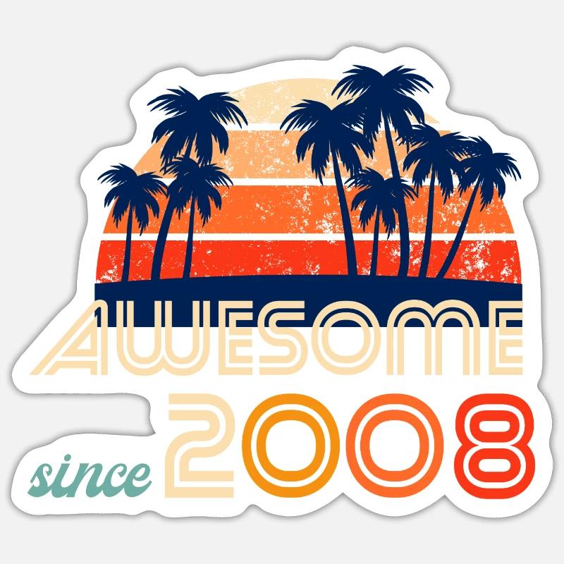 Awesome since 2008 gift idea Sticker size S (10 x 10 cm)