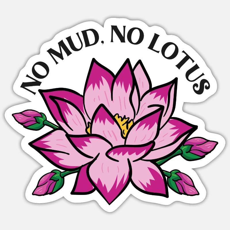 Pas de boue pas de fleur de lotus fleur de lotus Sticker taille S (10 x 10 cm)