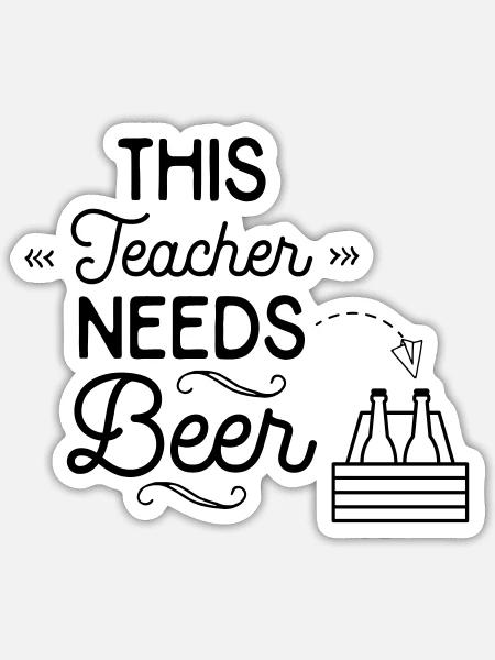 Lustige Sprüche für Lehrer - Sticker Größe S (10 x 10 cm) - Mattweiß