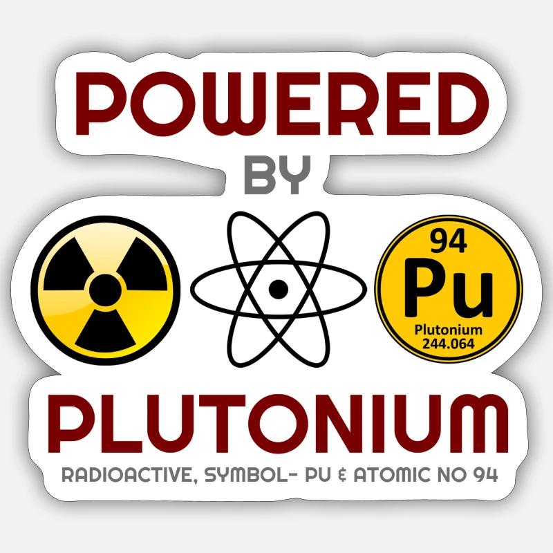 Tout est une question de plutonium, plutonium, plutonium hoo Sticker taille S (10 x 10 cm)