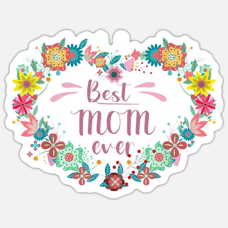 Best MOM ever Beste Mutter mit Herz aus Blumen - Sticker Größe S (10 x 10 cm) - Mattweiß