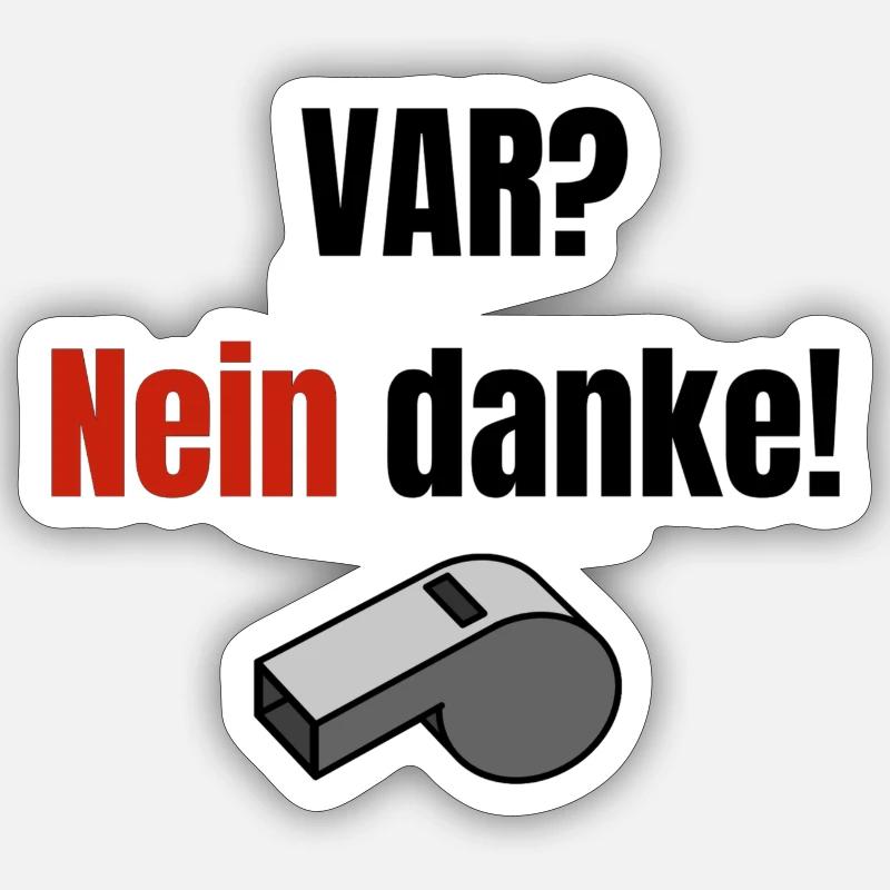 Fußball Tradition Schiedsrichter VAR nein Danke - Sticker Größe S (10 x 10 cm) - Mattweiß