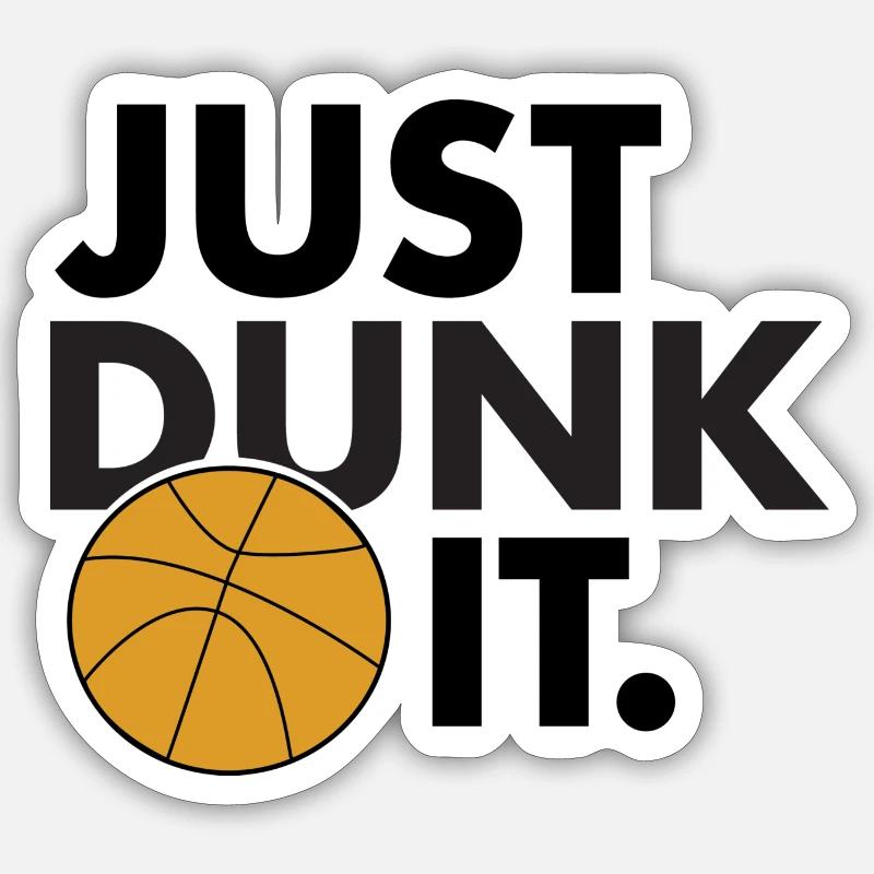 Einfach dunken Sticker Größe S (10 x 10 cm)
