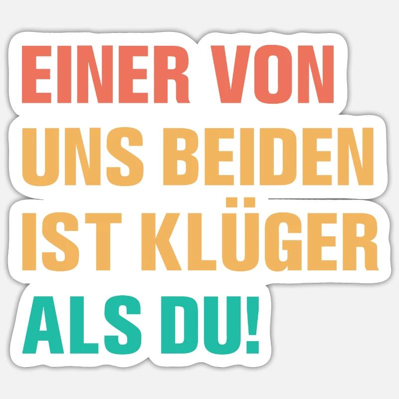 Klüger Als Du Spruch Sprüche - Sticker Größe S (10 x 10 cm) - Mattweiß