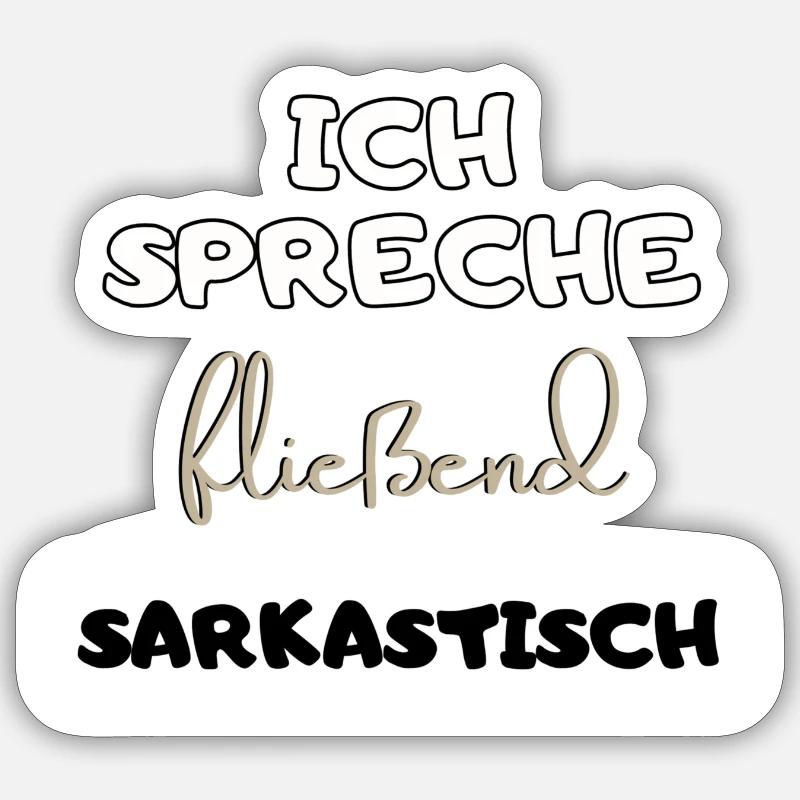 lustiger Spruch Ich spreche fließend Geschenk Idee Sticker Größe S (10 x 10 cm)
