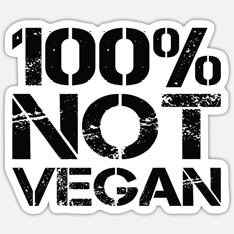 100% pas végétalien - Sticker taille S (10 x 10 cm) - blanc mat