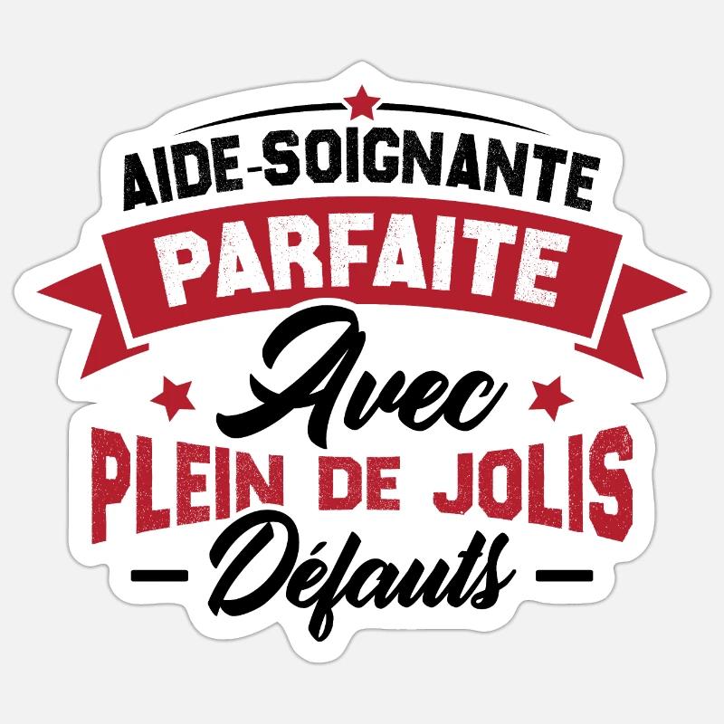 Aide soignante parfaite, Cadeau Aide soignante - Sticker taille S (10 x 10 cm) - blanc mat