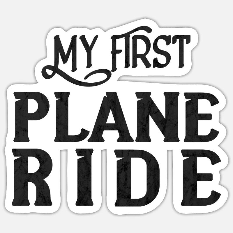 My First Plane Ride 31 - Sticker Größe S (10 x 10 cm) - Mattweiß