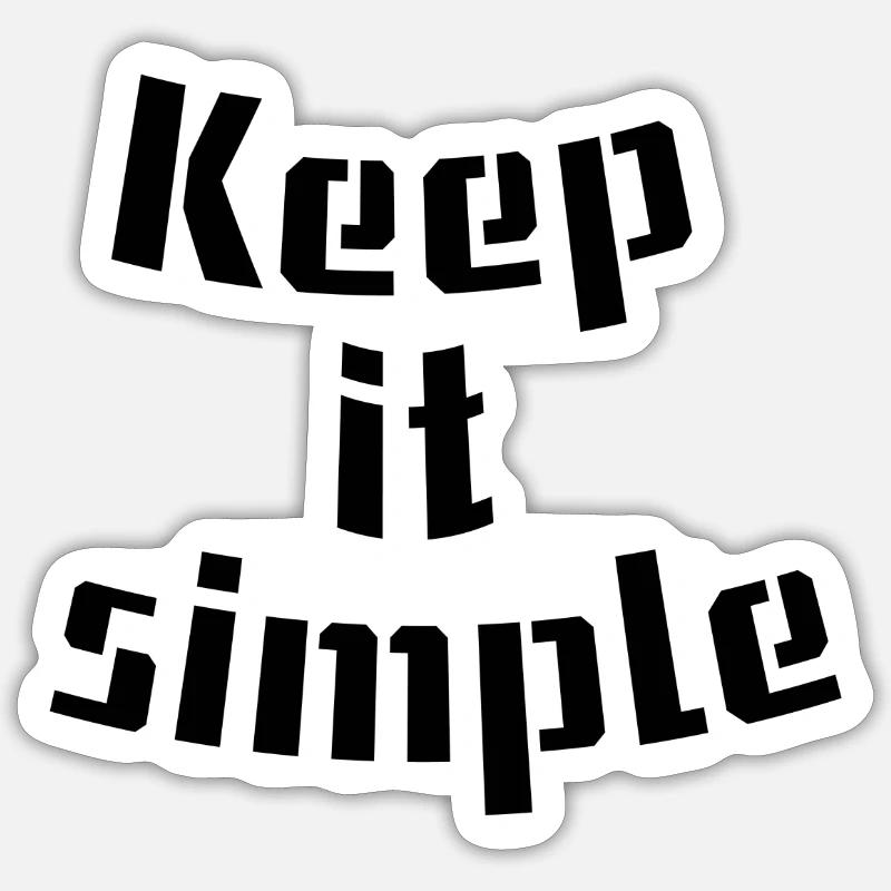 Keep it simple - Sticker Größe S (10 x 10 cm) - Mattweiß