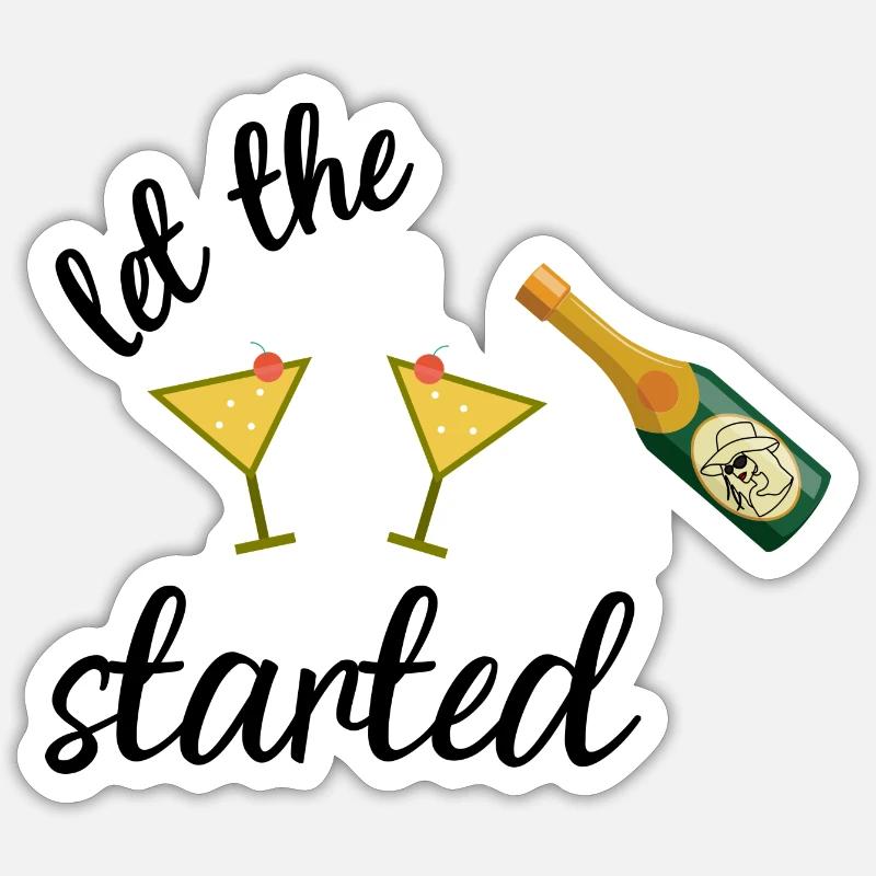 Party started Sticker size S (10 x 10 cm)