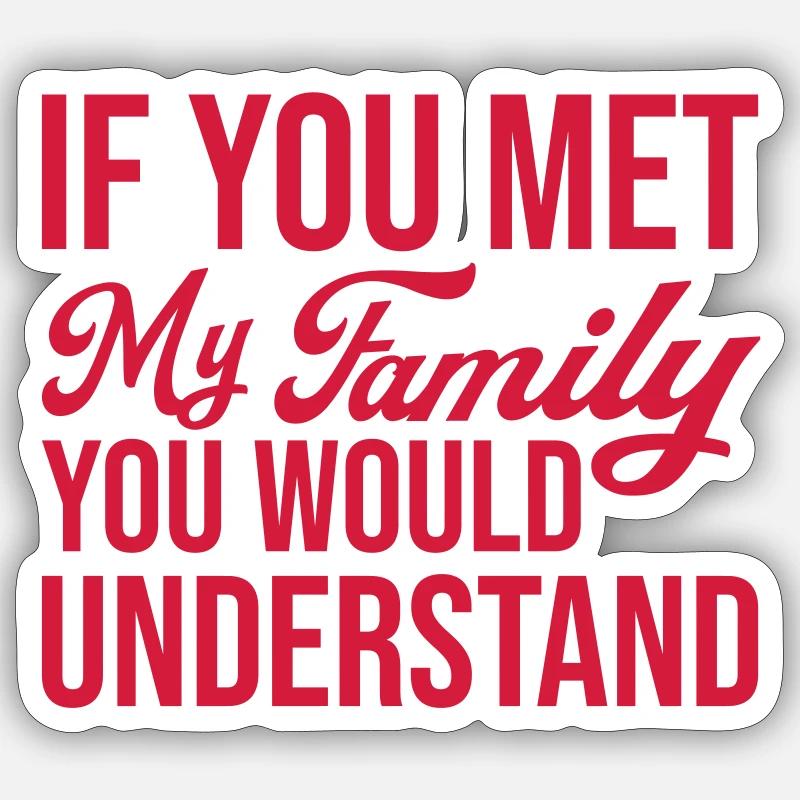 you would understand Zitat - Sticker Größe S (10 x 10 cm) - Mattweiß