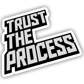 trust the process Zitat - Sticker Größe S (10 x 10 cm) - Mattweiß - Vorne