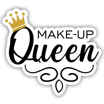 Make-up Queen - Sticker size S (10 x 10 cm) - white matte - Front