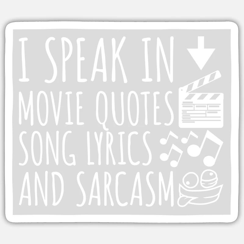 speak lyrics and sarcasm - Sticker size S (10 x 10 cm) - white matte