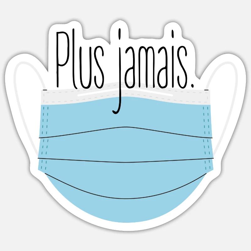 Plus jamais | Tee-shirt à message Sticker taille S (10 x 10 cm)