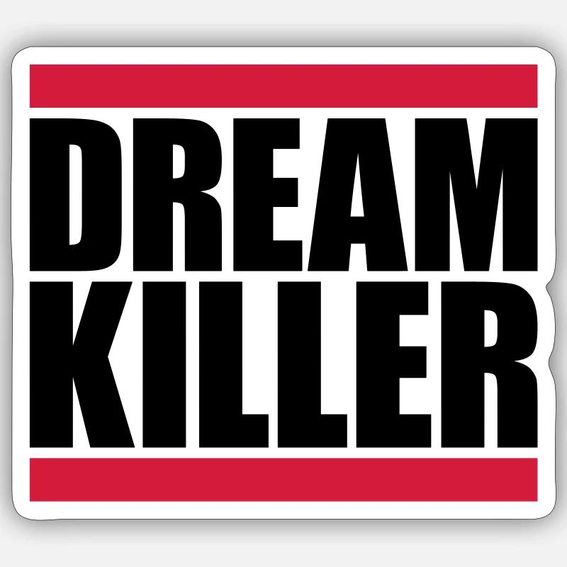 dream killer pessimists quote - Sticker size S (10 x 10 cm) - white matte